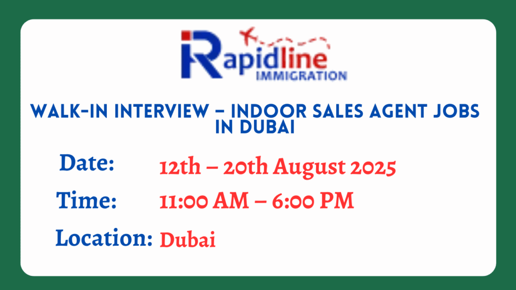 Walk-In Interview – Indoor Sales Agent Jobs in Dubai