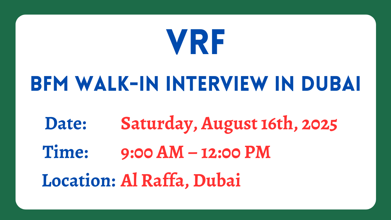 BFM Walk-in Interview in Dubai – August 16th, 2025