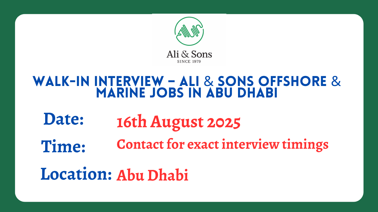 Walk-In Interview – Ali & Sons Offshore & Marine Jobs in Abu Dhabi