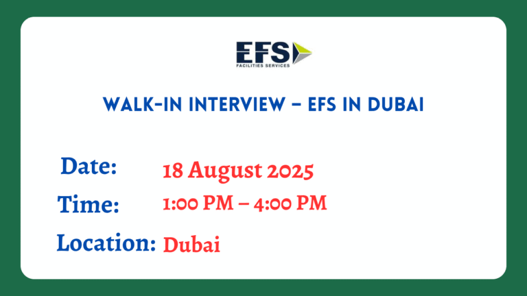 Walk-In Interview – EFS in Dubai