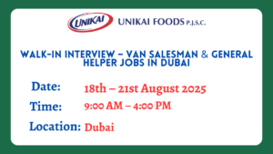 Walk-In Interview – Van Salesman & General Helper Jobs in Dubai